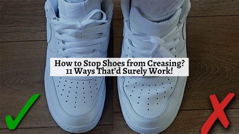 how to stop shoes from creasing.